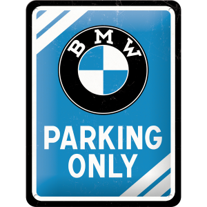Skilt 15x20 BMW parking only