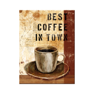 Magnet Best coffee in town