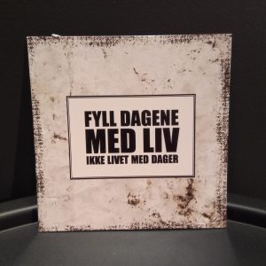 Skilt Full dagene med liv sk1002