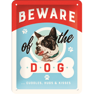 Skilt 15x20 Beware of the dog