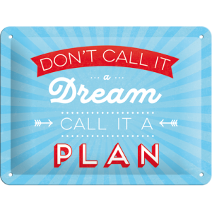 Skilt 15x20 Dream