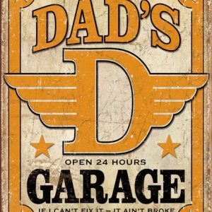 Skilt 30x40 Dad's Garage
