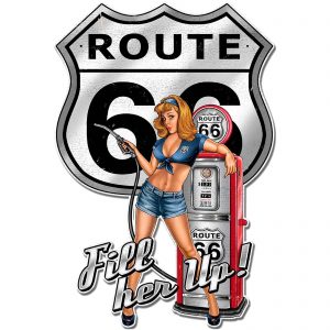 Formede skilt Route 66 Fill her up