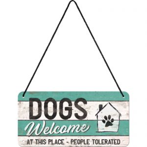 Skilt 10x20 Welcome dogs