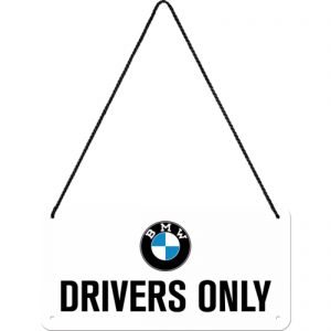 Skilt 10x20 BMW drivers only