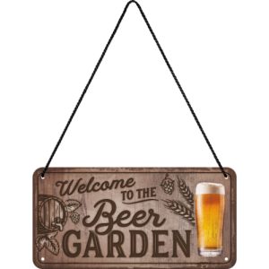 Skilt 10x20 Welcome to the Beer Garden
