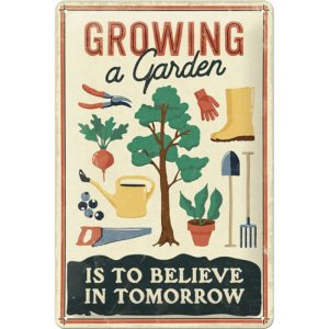 Skilt 20x30 Growing a Garden