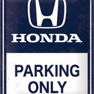 Skilt 15x20 Honda AM Parking Only