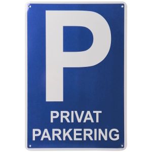 Skilt 20x30 Privat Parkering A4