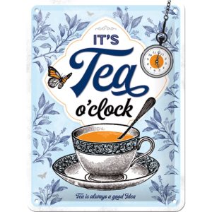 Skilt 15x20 It's Tea O'Clock