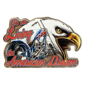 Formede skilt Living The American Dream Diecut
