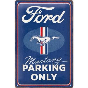 Skilt 20x30 Ford Mustang Parking Only