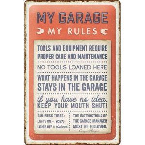 Skilt 20x30 My Garage, My Rules