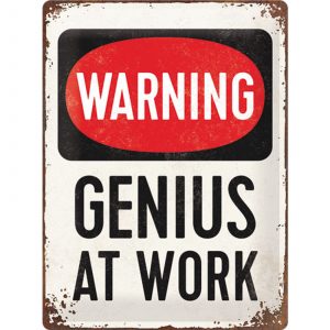 Skilt preget 30x40 Genius at Work