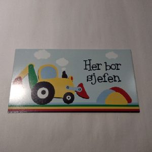 106651 Skilt her bor sjefen