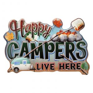 Formede skilt Happy Campers Live Here Diecut