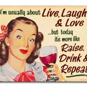 Skilt 30x40 Drink & Repeat