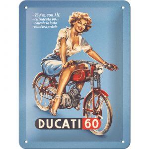 Skilt 15x20 Ducati - Cilindrata 60 Pin Up