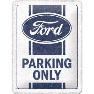 Skilt 15x20  Ford Parking Only