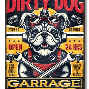 Skilt 30x40 Dirty Dog Garrage