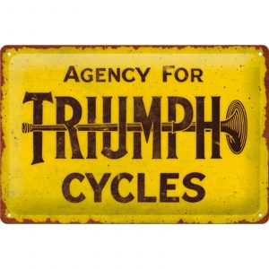 Skilt 20x30 Triumph - Agency for the Cycles
